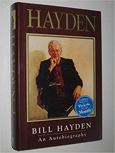 La autobiografía de Bill Hayden.