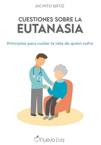 Portada del libro Cuestiones sobre la eutanasia, del experto paliativista Jacinto Bátiz