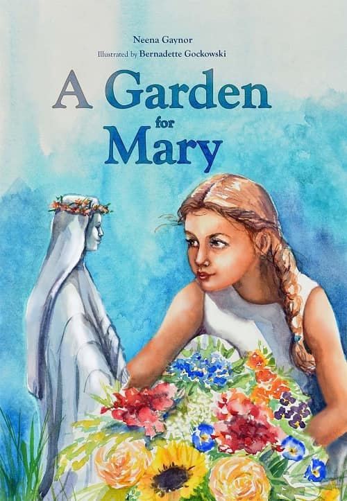A Garden for Mary, un libro para niños de Neena Gaynor