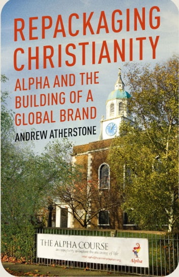 Portada de Repackaging Christianity, libro de historia del curso Alpha 