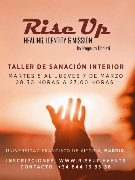 Anuncio del encuentro-taller de sanación interior  de Rise Up, apostolado de Regnum Christi