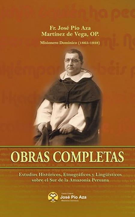 Obras completas de Fray José Pío Aza.