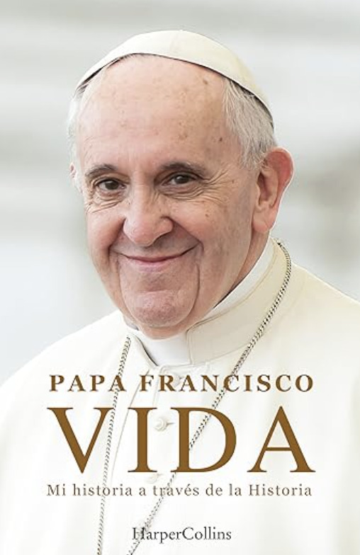Papa Francisco Vida, su biografía de 2024 con un periodista italiano