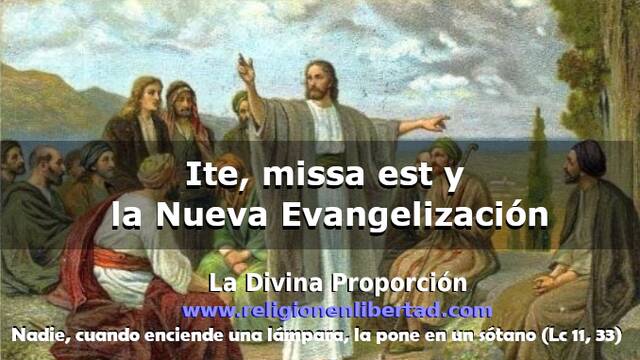 Ite, missa est y la Nueva Evangelización