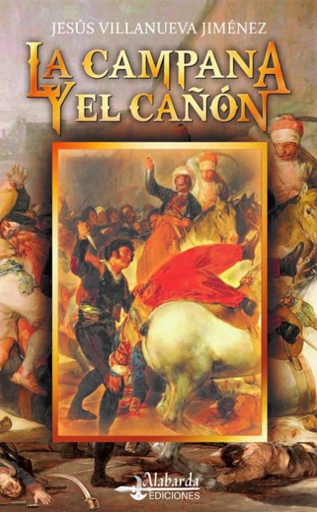 'La campana y el cañón' de Jesús Villanueva Jiménez.