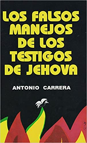 Libro de Antonio Carrera sobre los Testigos de Jehová