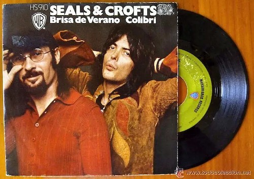Un sencillo de Seals & Crofts editado en España.