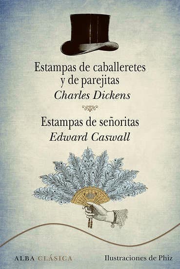 Estampas..., obras de Dickens y Caswall publicadas conjuntamente.