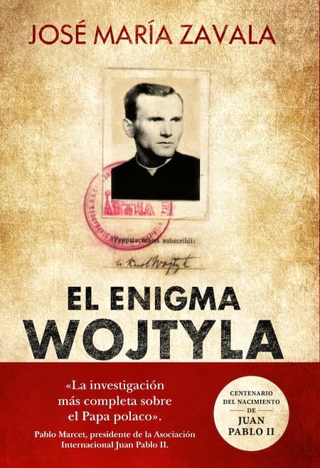 El enigma Wojtyla, de José María Zavala