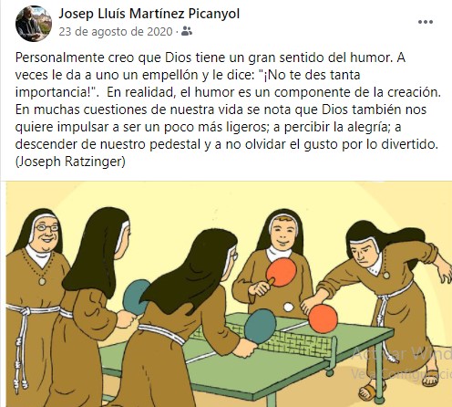 Monjas al ping-pong 
 - Picanyol cita a Ratzinger sobre la alegría