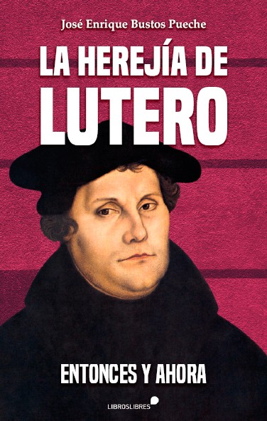Portada de La herejía de Lutero.