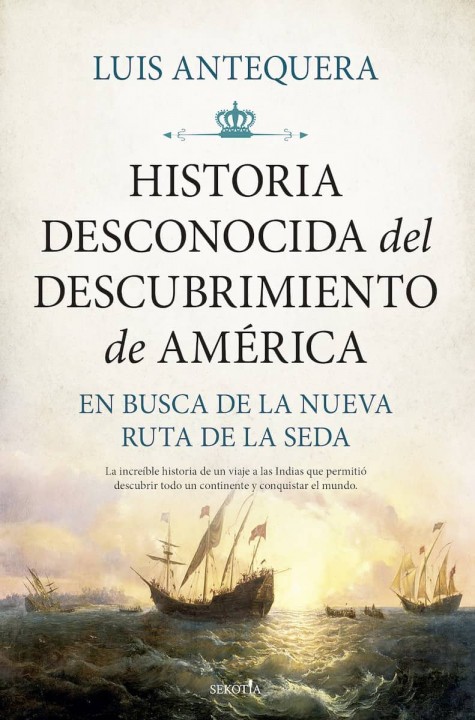 Portada de 'Historia desconocida del Descubrimiento de América'.