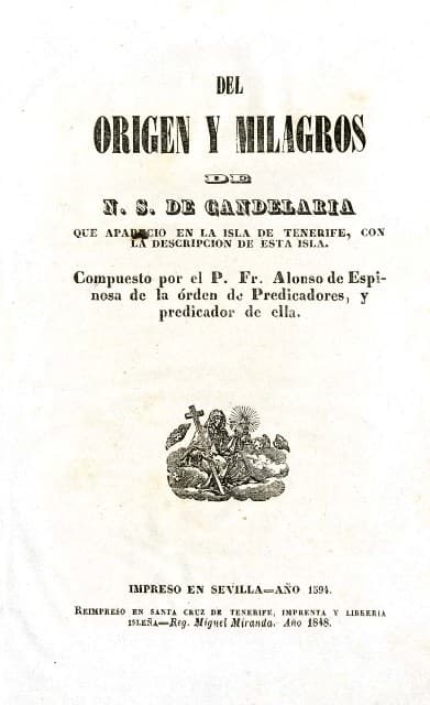 Milagros de la Candelaria de Alonso de Espinosa, de su libro de historia de Tenerife, el primero de un historiador