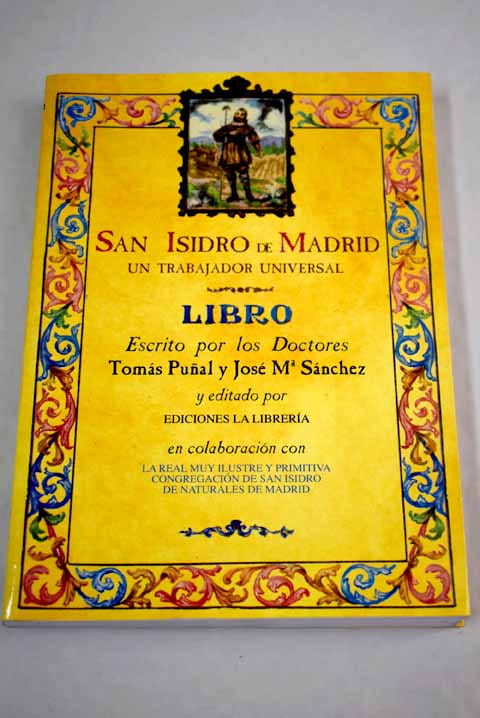 San Isidro de Madrid un trabajador universal