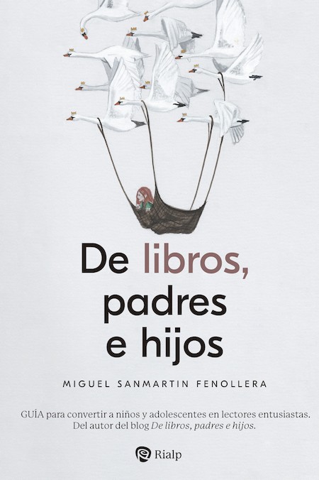 Portada de 'De libros, padres e hijos' de Miguel Sanmartín Fenollera.