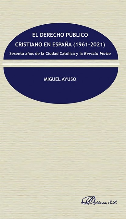 Portada de 'El derecho público en España (1961-2021)' de Miguel Ayuso.
