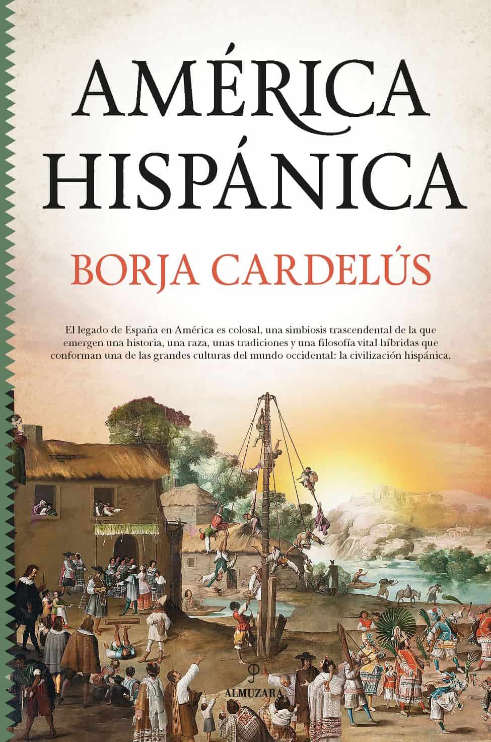 América Hispánica, de Borja Cardelús. 