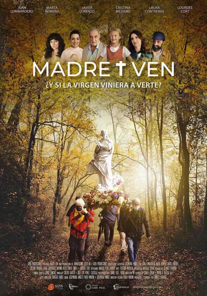 Cartel de la película Madre Ven, Y si la Virgen viniera a verte