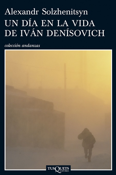 'Un día en la vida de Iván Denísovich' de Alexander Solzhenitsyn.