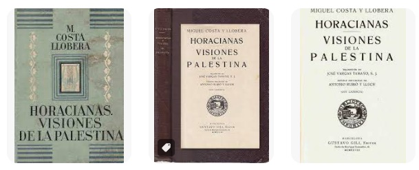 Ediciones de poemas de Costa Llobera en castellano que juntan Horacianas y Visiones de la Palestina