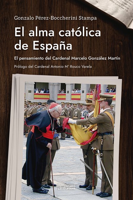 Gonzalo Pérez-Boccherini Stampa, 'El alma católica de España'.