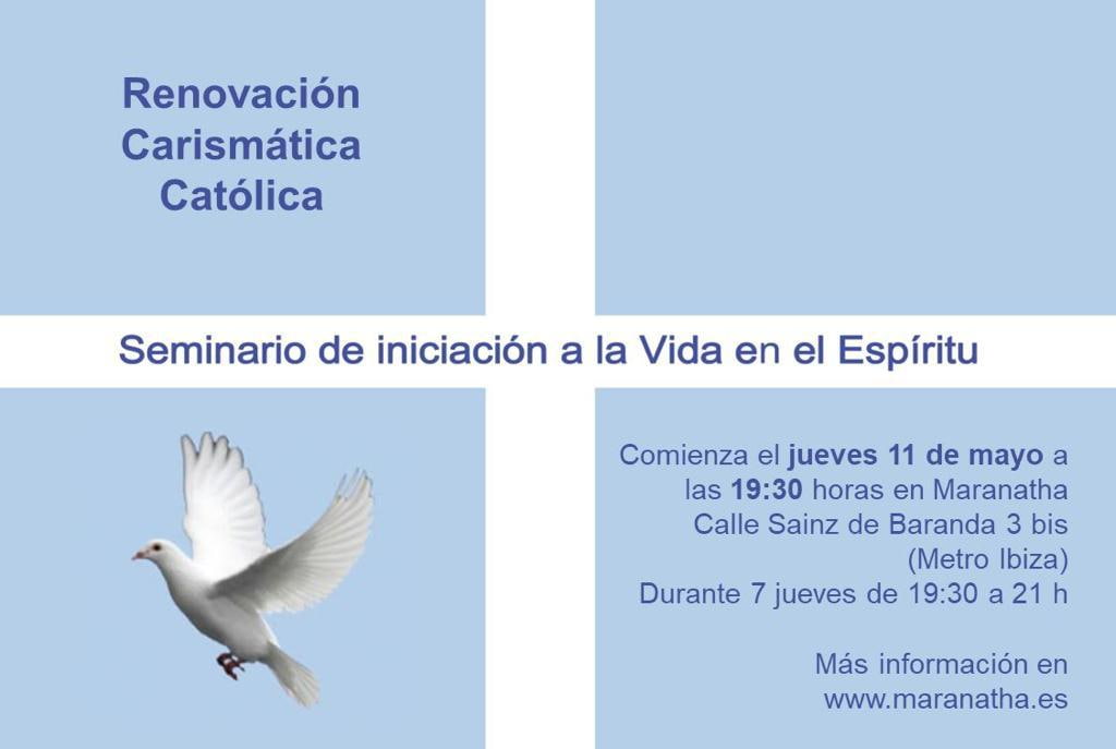 Seminario Vida en el espíritu de Maranatha en  Madrid en mayo 2023