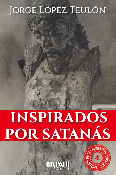 'Inspirados por Satanás' de Jorge López Teulón.
