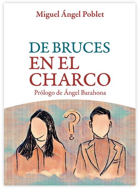'De bruces en el charco' de Miguel Ángel Poblet.