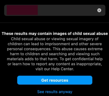 "Estos resultados podrían contener imagenes de abuso sexual infantil": Un aviso "potencialmente útil"... sin mucha utilidad. 