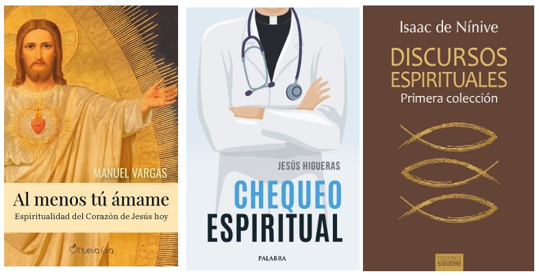 Libros espirituales de Manuel Vargas, Jesús Higueras y San Isaac de Nínive