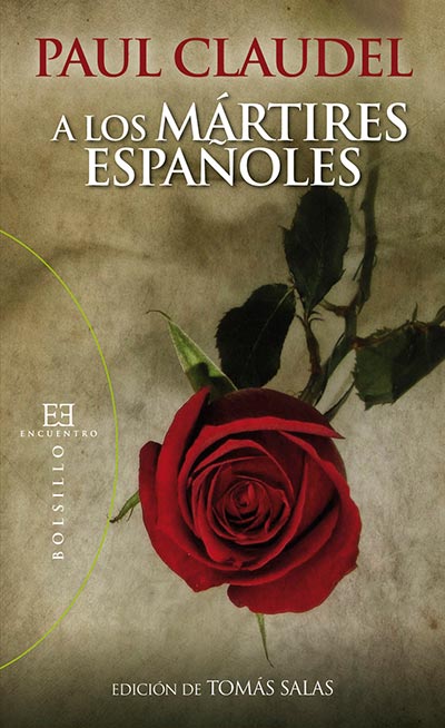Paul Claudel, 'A los mártires españoles'.