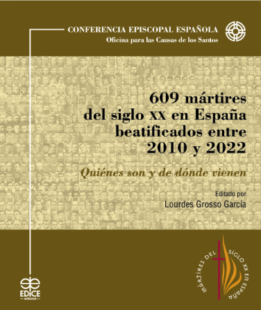 Portada de 609 Mártires del siglo XX en España, beatificados entre 2010 y 2022