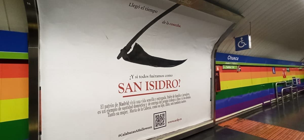 Y si todos fuésemos como San Isidro, plantea este cartel de la ACdP en  el metro de Madrid 