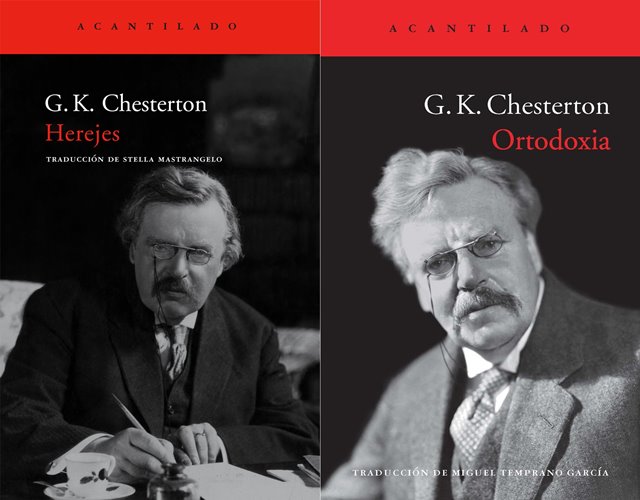 'Herejes' y 'Ortodoxia', dos de las obras más sistemáticas de Chesterton, un escritor de combate.