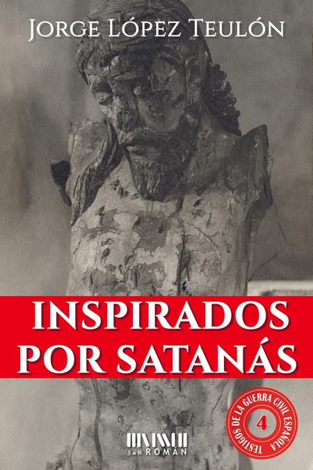 'Inspirados por Satanás', de Jorge López Teulón.