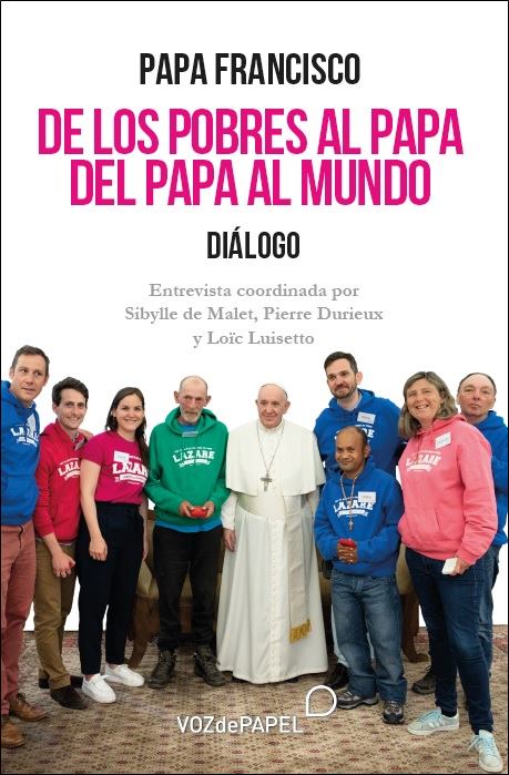 Portada del libro De los pobres al Papa, del Papa a los pobres