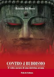 Contra el budismo, libro-escándalo de Roberto Dal Bosco