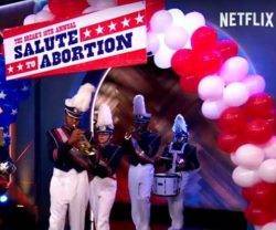 Netflix incluso ha aireado algunos programas haciendo broma con el aborto y proclamando que es algo que merece celebrarse