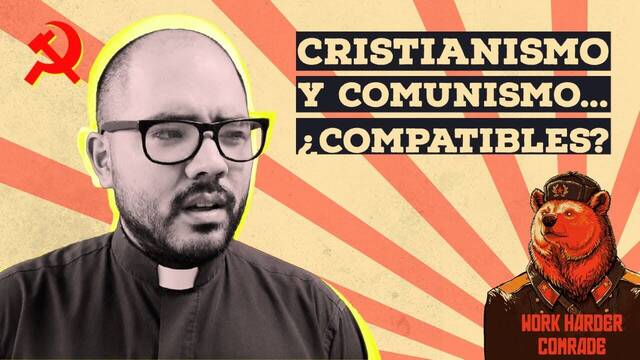 ¿Es compatible el comunismo con el cristianismo?