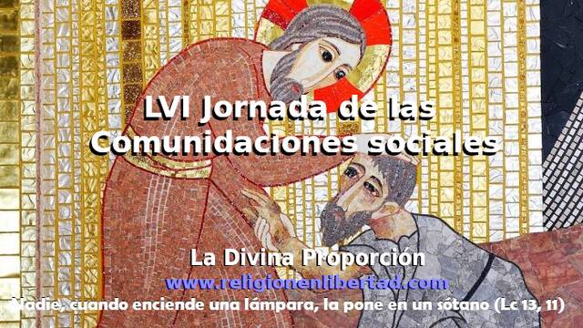 LVI Jornada de las Comunicaciones sociales. 
