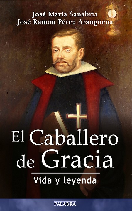 Biografía del Caballeo de Gracia, portada.